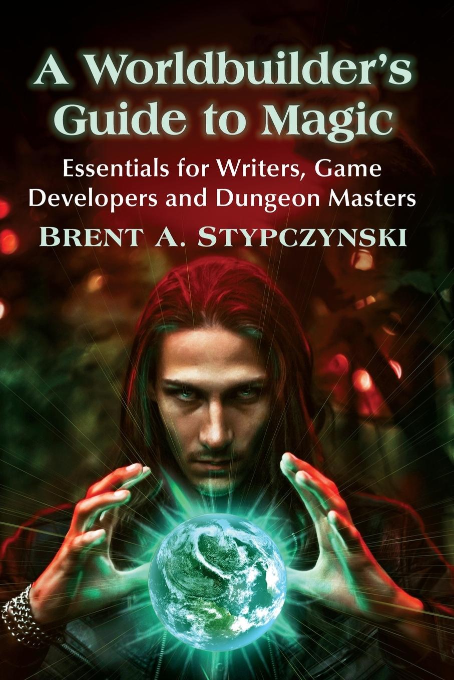 Book Worldbuilder's Guide to Magic Brent A. Stypczynski