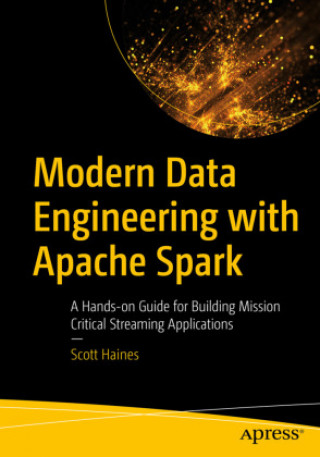 Carte Modern Data Engineering with Apache Spark Scott Haines