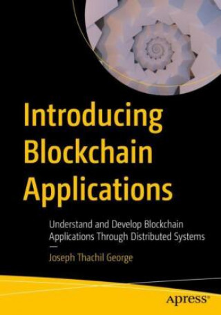 Knjiga Introducing Blockchain Applications Joseph Thachil George
