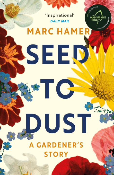 Книга Seed to Dust Marc Hamer