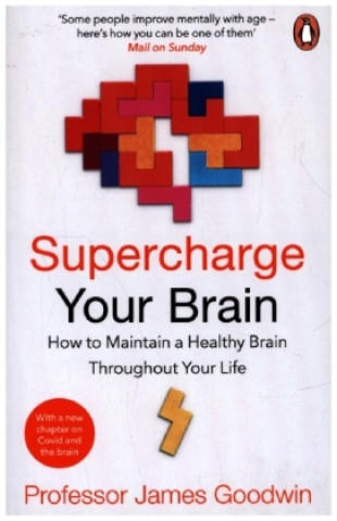Kniha Supercharge Your Brain James Goodwin