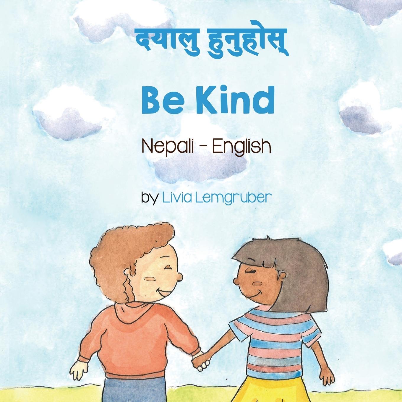 Könyv Be Kind (Nepali-English) 