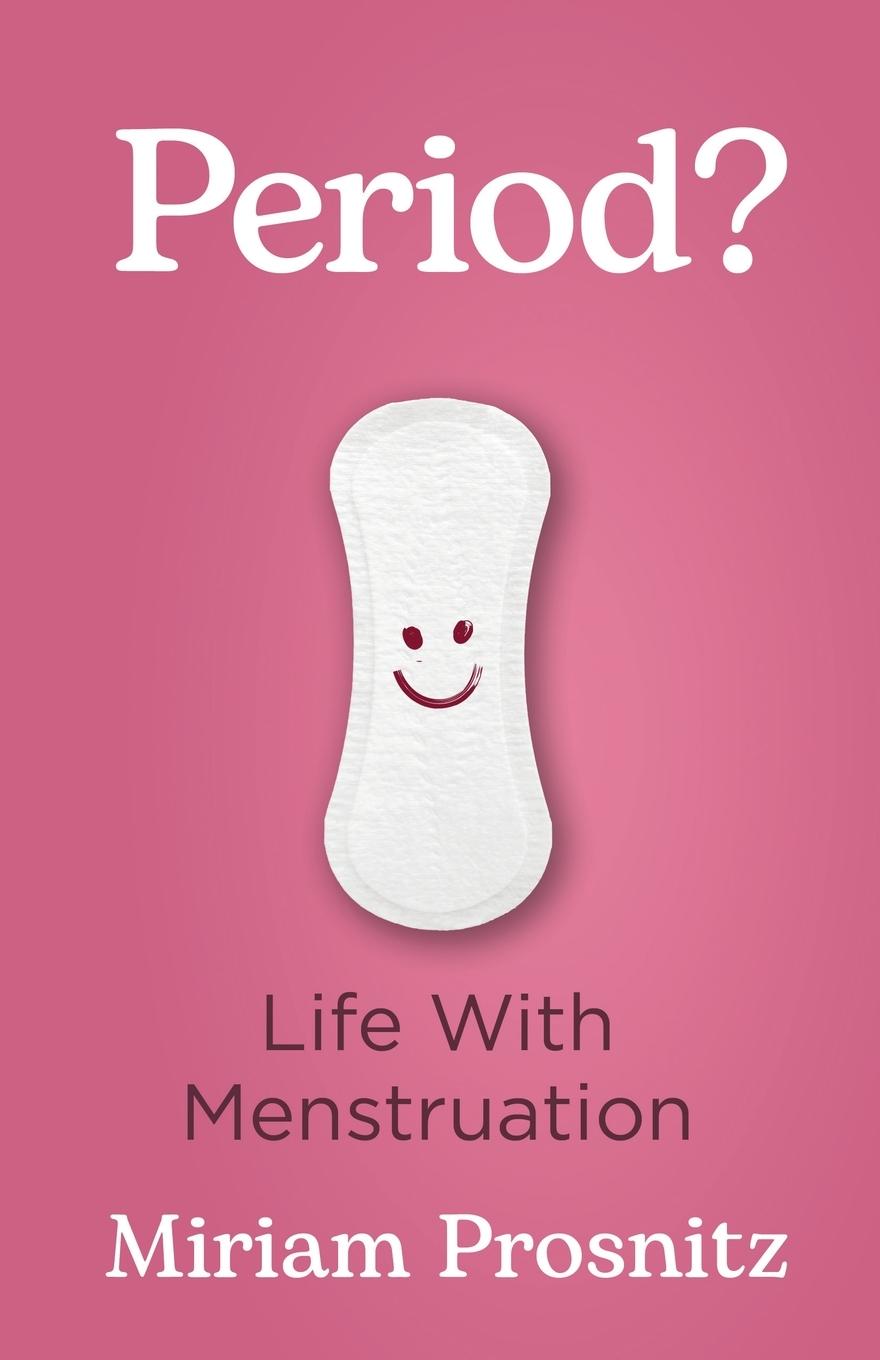 Knjiga Period? Miriam Prosnitz
