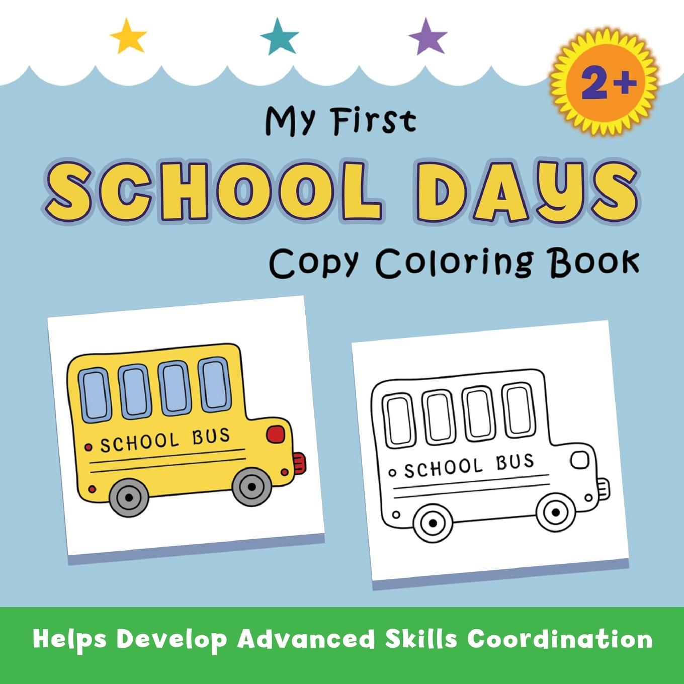Libro My First School Days Copy Coloring Book Justine Avery