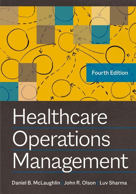 Könyv Healthcare Operations Management John R. Olson