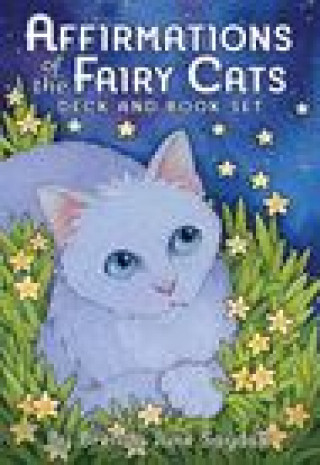 Materiale tipărite Affirmations of the Fairy Cats Deck and Book Set Brenda June Saydak