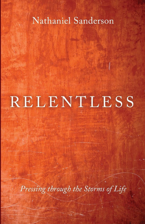 Knjiga Relentless Nathaniel Sanderson