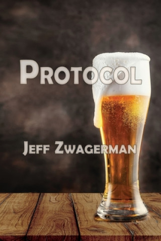 Knjiga Protocol Zwagerman Jeff Zwagerman