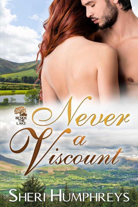 Knjiga Never a Viscount Sheri Humphreys