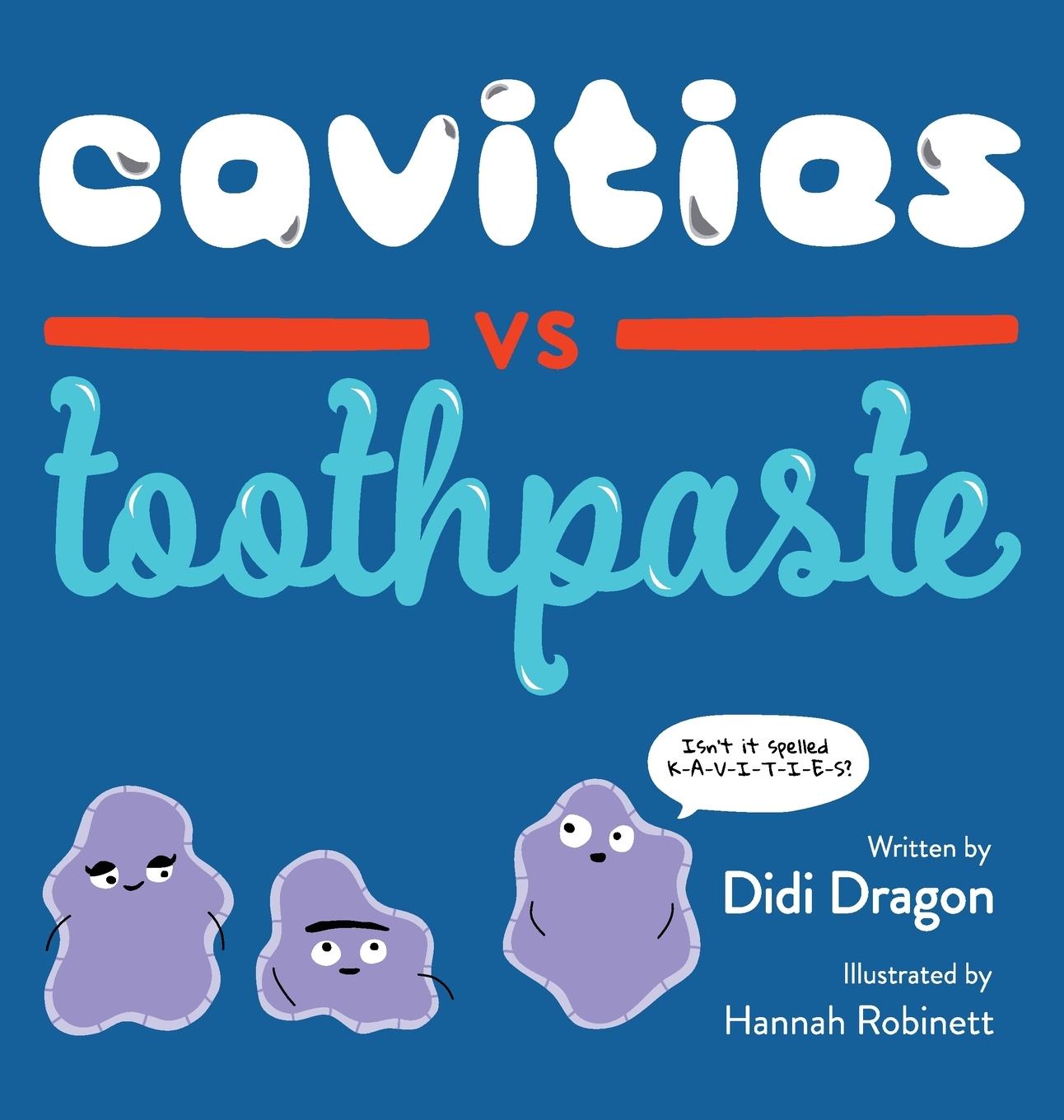 Book Cavities vs. Toothpaste Didi Dragon