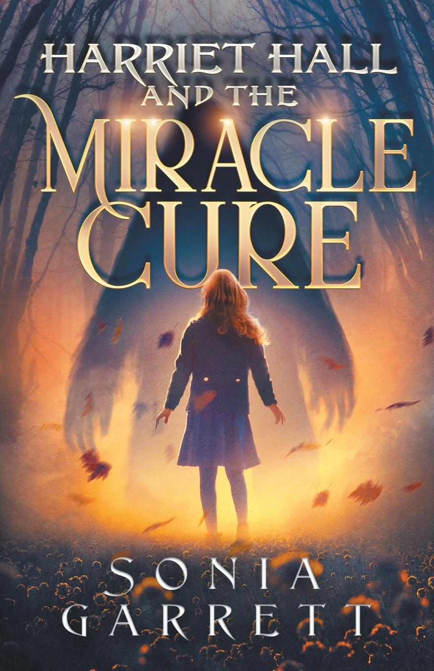 Kniha Harriet Hall and the Miracle Cure 