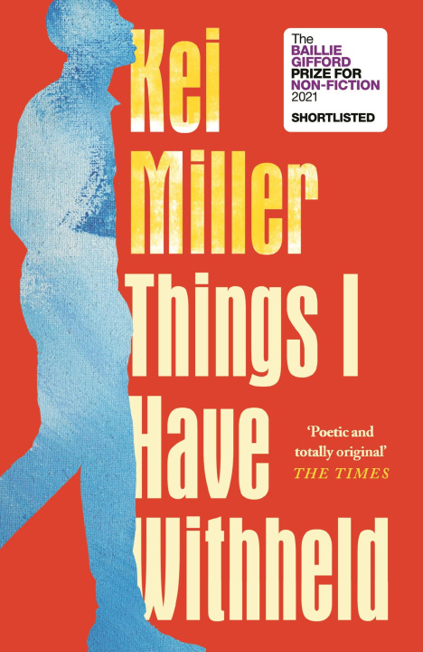 Book Things I Have Withheld Kei Miller