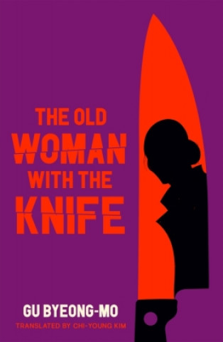 Kniha Old Woman With the Knife 