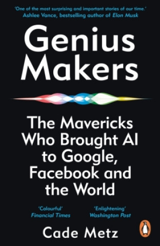 Kniha Genius Makers Cade Metz