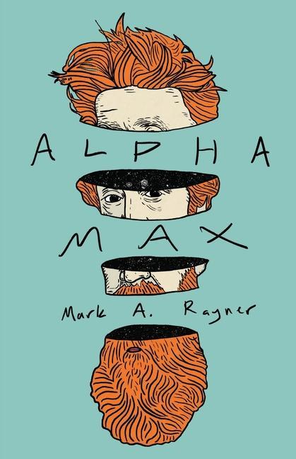Knjiga Alpha Max Mark A. Rayner