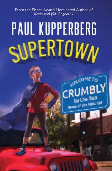 Knjiga Supertown Paul Kupperberg