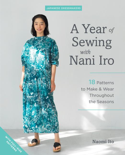 Książka A Year of Sewing with Nani Iro: 18 Patterns to Make & Wear Throughout the Seasons 