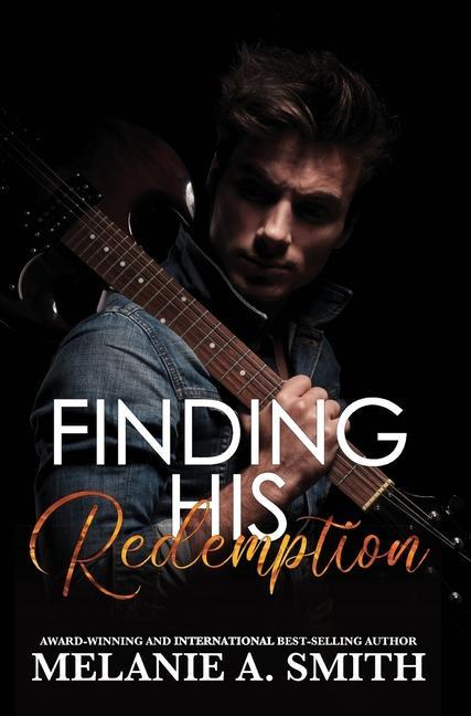 Knjiga Finding His Redemption Melanie a. Smith