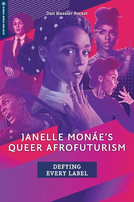 Kniha Janelle Monae's Queer Afrofuturism 