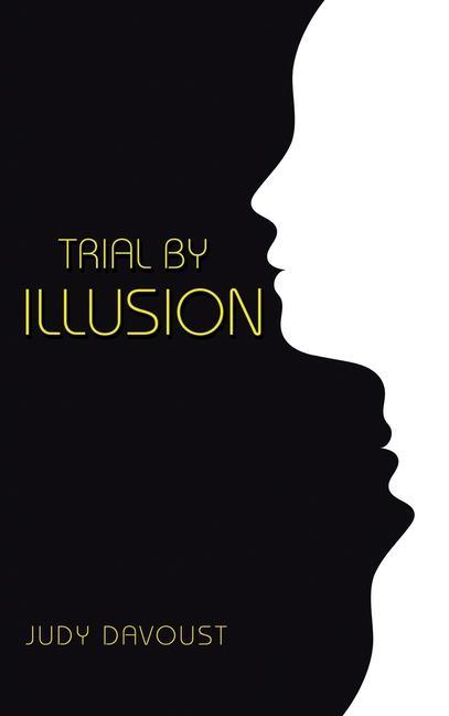 Knjiga Trial by Illusion Judy Davoust