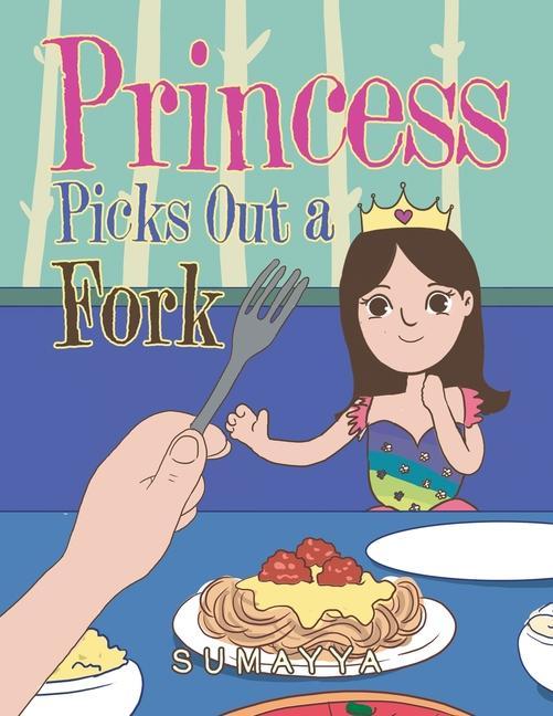 Livre Princess Picks out a Fork 