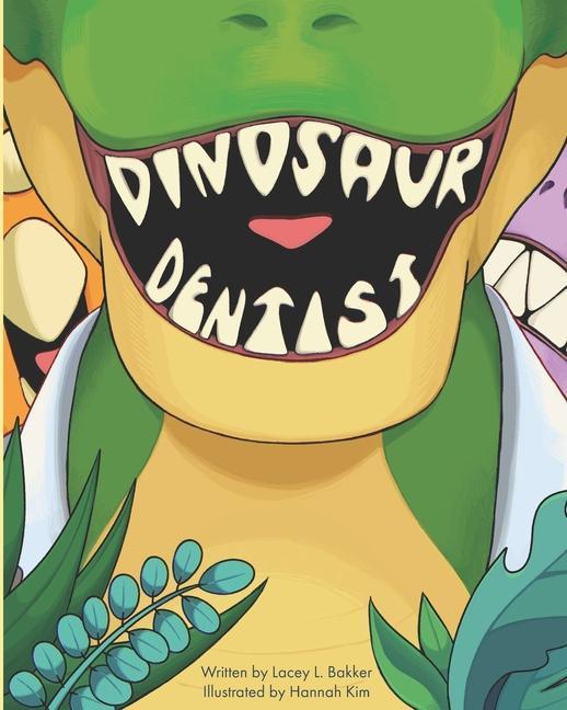 Knjiga Dinosaur Dentist Hannah Kim