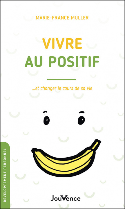 Libro Vivre au positif MULLER