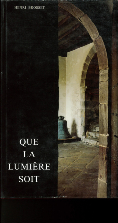 Boek Que la lumière soit! 