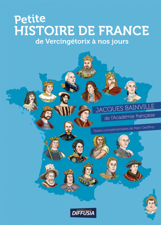Kniha Petite histoire de France de Vercingétorix à nos jours (édition 2021) BAINVILLE