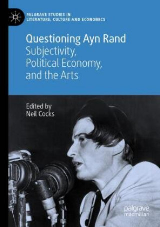 Knjiga Questioning Ayn Rand Neil Cocks