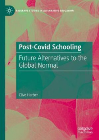 Boek Post-Covid Schooling Clive Harber