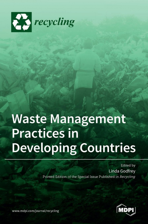 Buch Waste Management Practices in Developing Countries Linda Godfrey