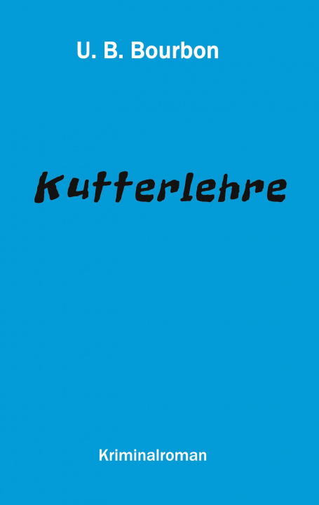 Knjiga Kutterlehre U. B. Bourbon