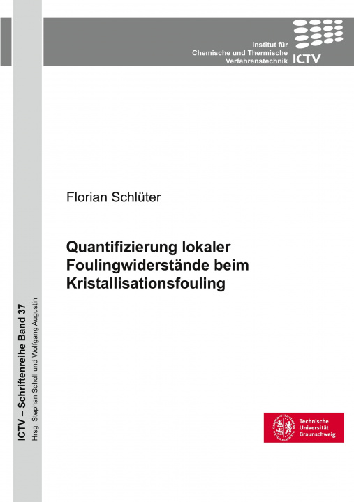 Kniha Quantifizierung lokaler Foulingwiderstände beim Kristallisationsfouling 