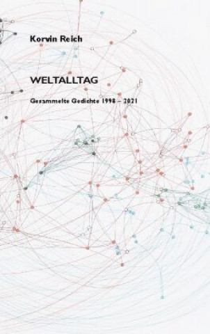 Knjiga Weltalltag Korvin Reich