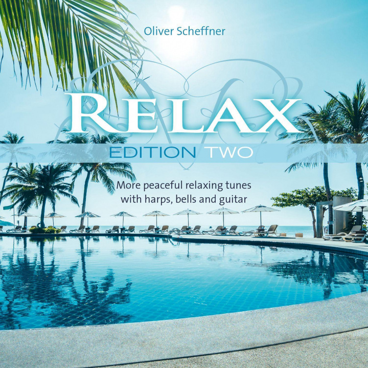 Аудио Relax Edition Two Oliver Scheffner