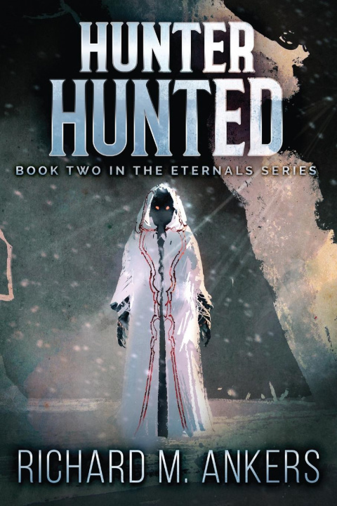 Buch Hunter Hunted Richard M. Ankers