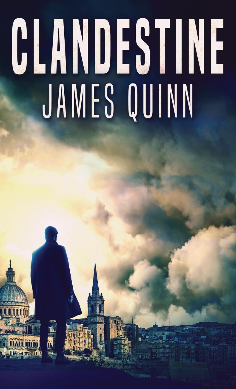 Knjiga Clandestine James Quinn