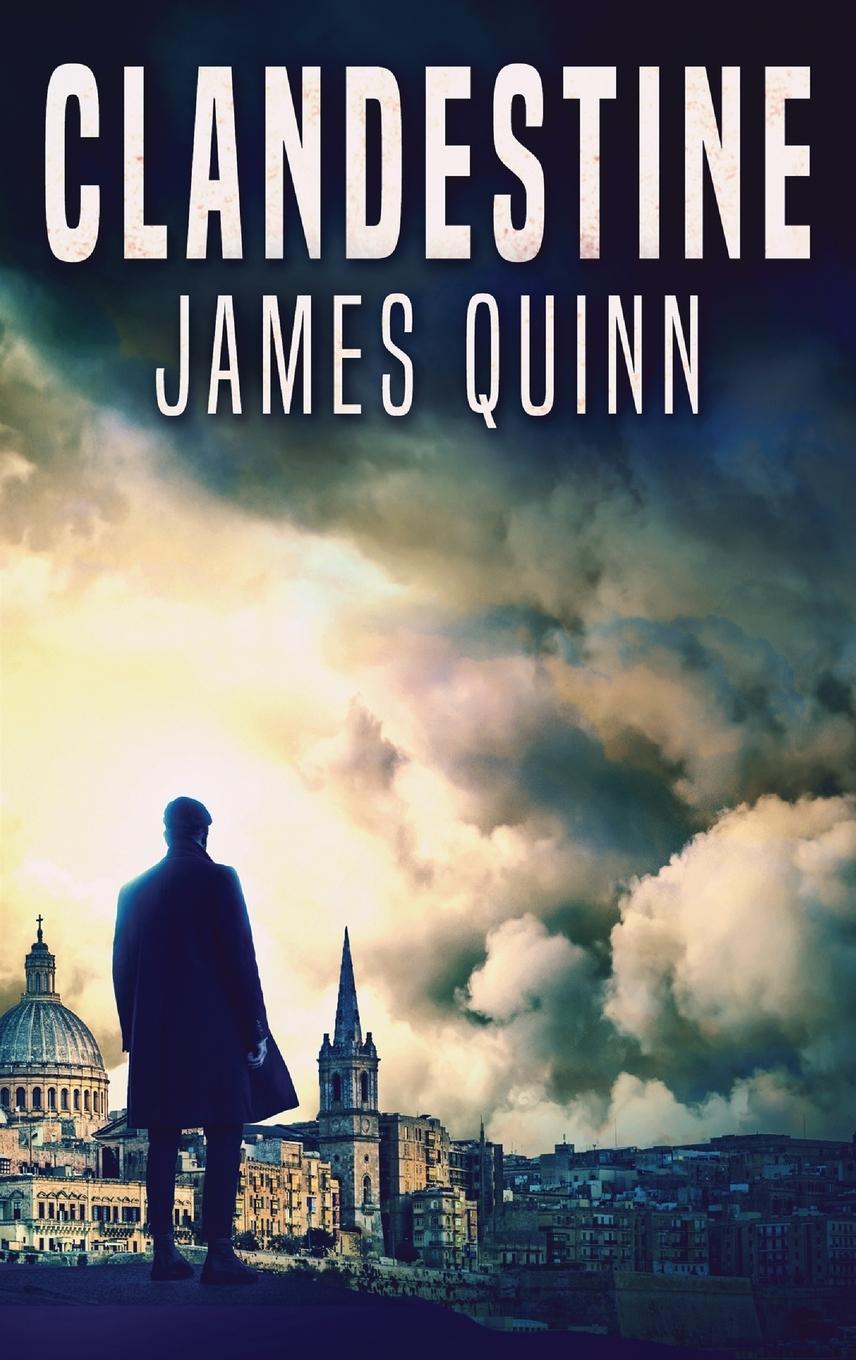 Knjiga Clandestine James Quinn