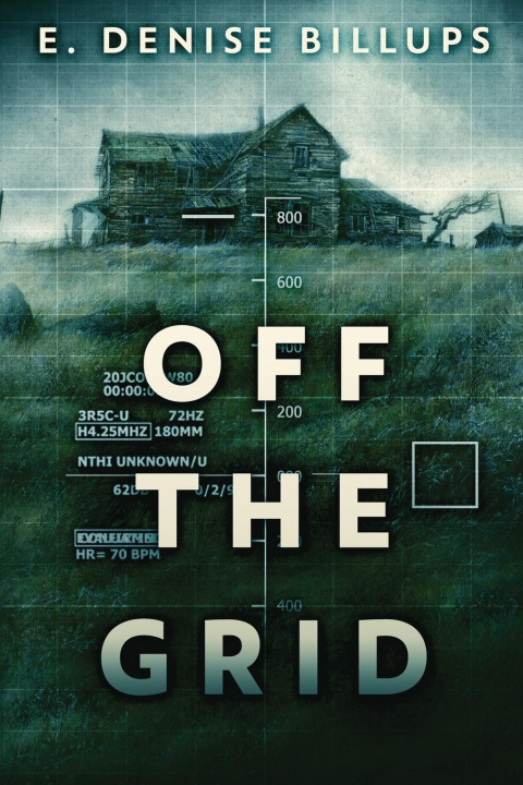 Knjiga Off The Grid E. Denise Billups