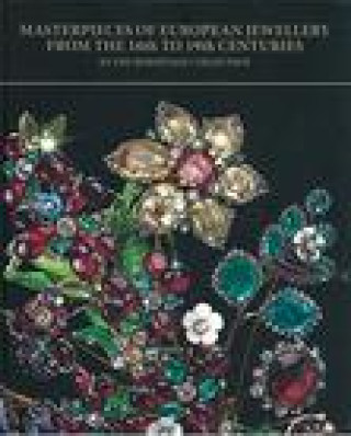 Könyv Masterpieces of European Jewellery from the 16th to 19th Centuries Olga Kostyuk