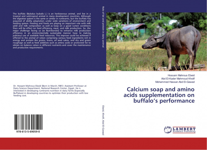 Kniha Calcium soap and amino acids supplementation on buffalo?s performance Abd El-Kader Mahmoud Kholif