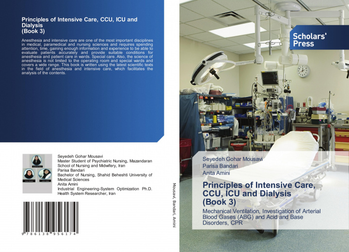 Carte Principles of Intensive Care, CCU, ICU and Dialysis (Book 3) Parisa Bandari