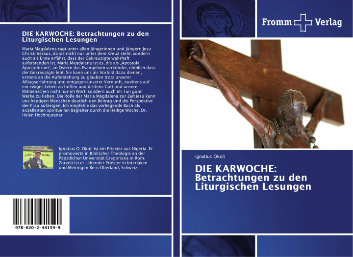 Kniha DIE KARWOCHE: Betrachtungen zu den Liturgischen Lesungen Ignatius Okoli