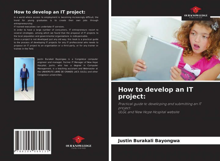 Knjiga How to develop an IT project Justin Burakali Bayongwa