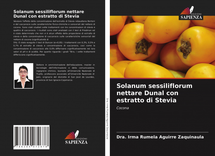 Kniha Solanum sessiliflorum nettare Dunal con estratto di Stevia 