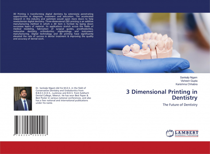 Livre 3 Dimensional Printing in Dentistry Vishesh Gupta