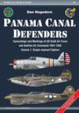 Book Panama Canal Defenders - Camouflage & Markings of Us Sixth Air Force & Antilles Air Command 1941-1945 