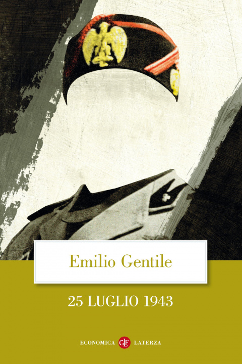 Kniha 25 luglio 1943 Emilio Gentile