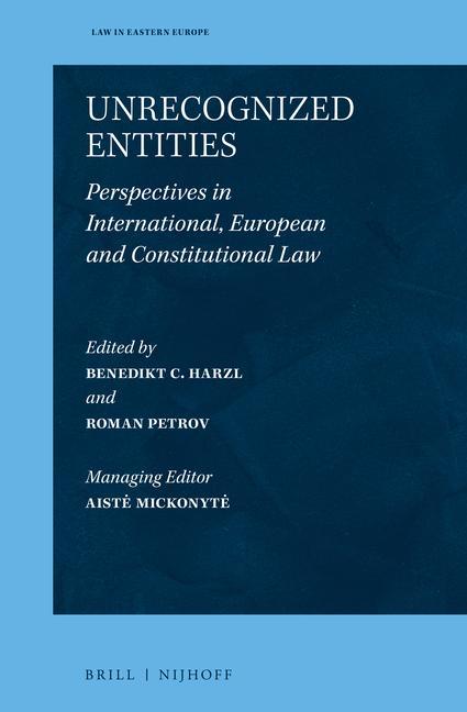 Carte Unrecognized Entities: Perspectives in International, European and Constitutional Law 